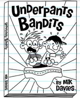Object- Underpant Bandits
