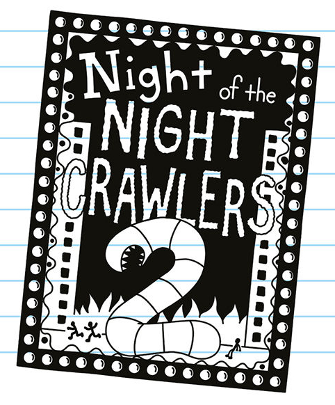 Night Crawlers!