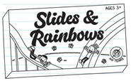 Slides n rainbows