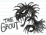 The Grout