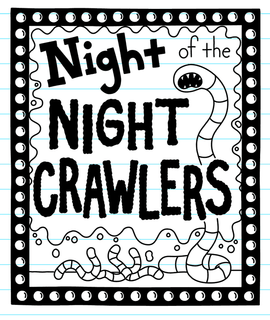  Night Crawlers