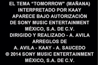 Créditos del DVD (sólo la canción final en español interpretada por Kaay)