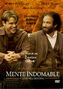 Mente indomable (Primer doblaje).