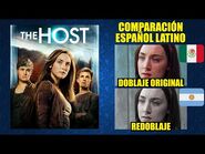 La Huésped -2013- Comparación del Doblaje Latino Original y Redoblaje - Español Latino