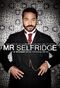 Mr Selfridge.