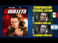 6 Balas -2012- Comparación del Doblaje Latino Original y Redoblaje - Español Latino