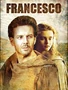Francesco: La historia de san Francisco de Asís.
