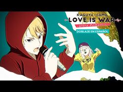 Kaguya-sama: Love is War, Doblaje Wiki