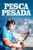 Pesca Pesada.jpg (176 kB) Pesca Pesada.