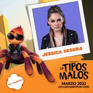 Jessica Segura como Sra. Tarántula.