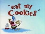 RenStimpy - Eat My Cookies