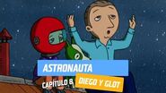 Capítulo 8- Astronauta - Diego y Glot - Temporada 2005