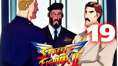 Street Fighter II V - CAP.19. Los agentes secretos