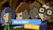 Capítulo 4- Vacaciones - Diego y Glot - Temporada 2005