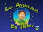 Presentación y insertos también en Las aventuras de Henry.