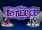 Beetlejuice Intro