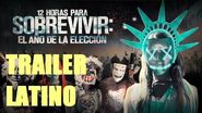 12 horas para sobrevivir El año de la elección (2016) Trailer latino