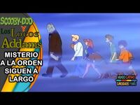 SCOOBY DOO Y LOS LOCOS ADDAMS MISTERIO A LA ORDEN SIGUEN A LARGO