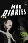Mad Diaries