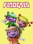 Floogals.