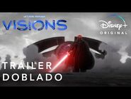 Star Wars- Visions - Tráiler Oficial doblado - Disney+