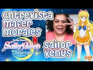 Entrevista a Mafer Morales, voz de Sailor Venus en -SailorMoonEternal - Danichuy