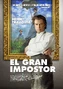 The Forger Official Poster Mexico JPosters.jpg (927 kB) El gran impostor.
