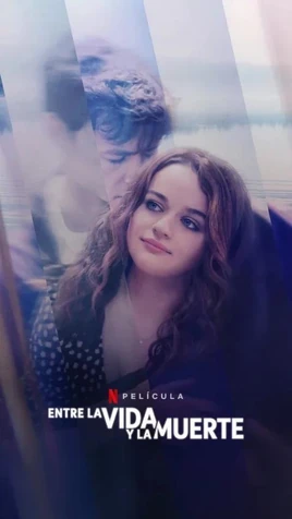 EntreLaVidaYLaMuerte-Pelicula-Netflix