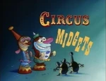 RenStimpy - Circus Midgets