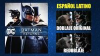 Batman Regresa -1992- - Doblaje Original y Redoblaje - Español Latino - Comparación y Muestra