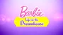 Barbie: Life in the Dreamhouse.