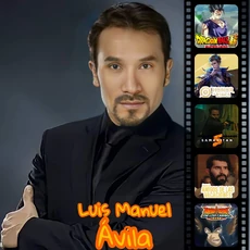 Luis Manuel Ávila | Doblaje Wiki | Fandom