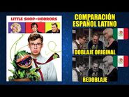 La Tiendita del Horror -1986- Comparación del Doblaje Latino Original y Redoblaje - Español Latino