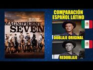 Los Siete Magníficos -1960- Comparación del Doblaje Latino Original y Redoblaje - Español Latino