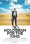 A Hologram for the King poster.jpg (1,01 MB) Un holograma para el rey (1ª versión).
