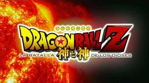 Dragon Ball Z La Batalla de los Dioses Trailer Oficial Doblado