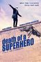 Death of a Superhero-204016230-large