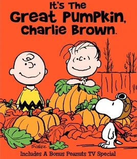 It`s The Great Pumpkin Charlie Brown