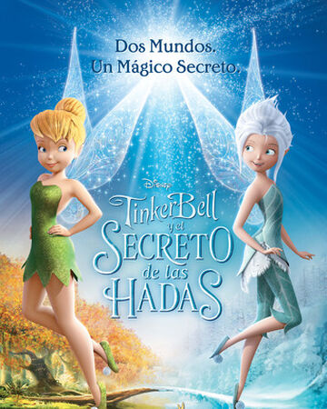 Tinker Bell Y El Secreto De Las Hadas Doblaje Wiki Fandom Vamos ya por el cielo a volar, donde el recuerdo quedo, para ver por colinas y mar, donde libre yo soy de ser yo. tinker bell y el secreto de las hadas