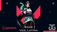 VALORANT - Sage - Voz Latina