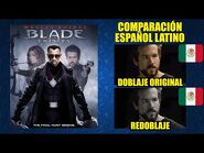 Blade Trinity -2004- Comparación del Doblaje Latino Original y Redoblaje - Español Latino