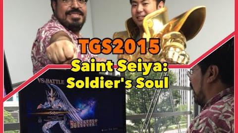 TGS2015 Saint Seiya Soldier's Soul Los Caballeros del Zodiaco Alma de Soldados ( BandaiNamco)