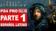 Death Stranding Gameplay en Español Latino Parte 1 - No Comentado (PS4 Pro)