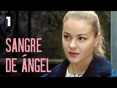 Sangre_de_ángel_-_Capítulo_1_-_Película_romántica_en_Español_Latino