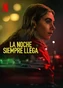 La noche siempre llega.