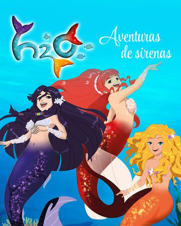 H2o Aventuras De Sirenas Doblaje Wiki Fandom Very fun to read a mermaid legend from guam! h2o aventuras de sirenas doblaje