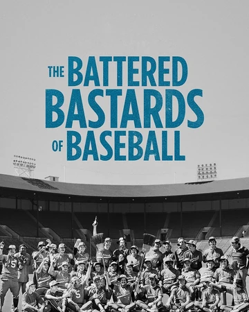 The Battered Bastards Of Baseball Doblaje Wiki Fandom