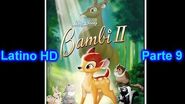 Bambi 2 Latino "Parte 9" (HD)