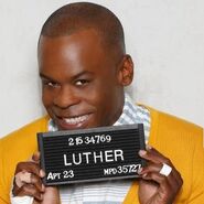 Luther en Don't Trust the B---- in Apartment 23.