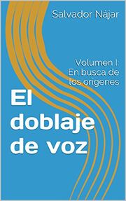 El doblaje de voz Vol 1